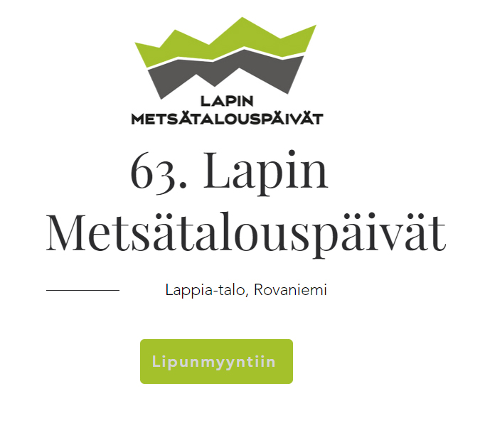 Lapin 63. Metsätalouspäivien Ohjelma On Julkaistu Ja Lipunmyynti Avattu ...